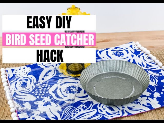 How to Make a Bird Seed Catcher Tray